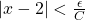 |x-2|<\frac{\epsilon}{C}