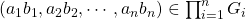 (a_1b_1,a_2b_2,\cdots,a_nb_n)\in \prod_{i=1}^{n}G_i