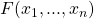 F(x_{1},...,x_{n})