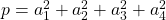 p=a_{1}^{2}+a_{2}^{2}+a_{3}^{2}+a_{4}^{2}