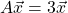 A\vec{x}=3\vec{x}