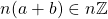 n(a+b)\in n\mathbb{Z}