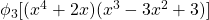 \phi_{3}[(x^{4}+2x)(x^{3}-3x^{2}+3)]