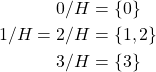 \begin{align*} 0/H &= \left\lbrace 0\right\rbrace\\ 1/H = 2/H &= \left\lbrace 1,2 \right\rbrace\\ 3/H &= \left\lbrace 3 \right\rbrace \end{align*}