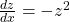 \frac{dz}{dx} = -z^{2}