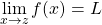 \[\lim_{x\to z} f(x)=L\]