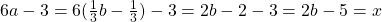 6a-3=6(\frac{1}{3}b-\frac{1}{3})-3=2b-2-3=2b-5=x