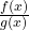 \frac{f(x)}{g(x)}