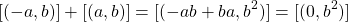 \begin{equation*} [(-a, b)]+[(a,b)]=[(-ab+ba, b^{2})]=[(0, b^{2})] \end{equation*}