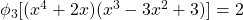 \phi_{3}[(x^{4}+2x)(x^{3}-3x^{2}+3)]=2