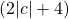 (2|c|+4)