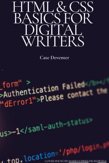 Cover image for HTML & CSS Basics for Digital Writers