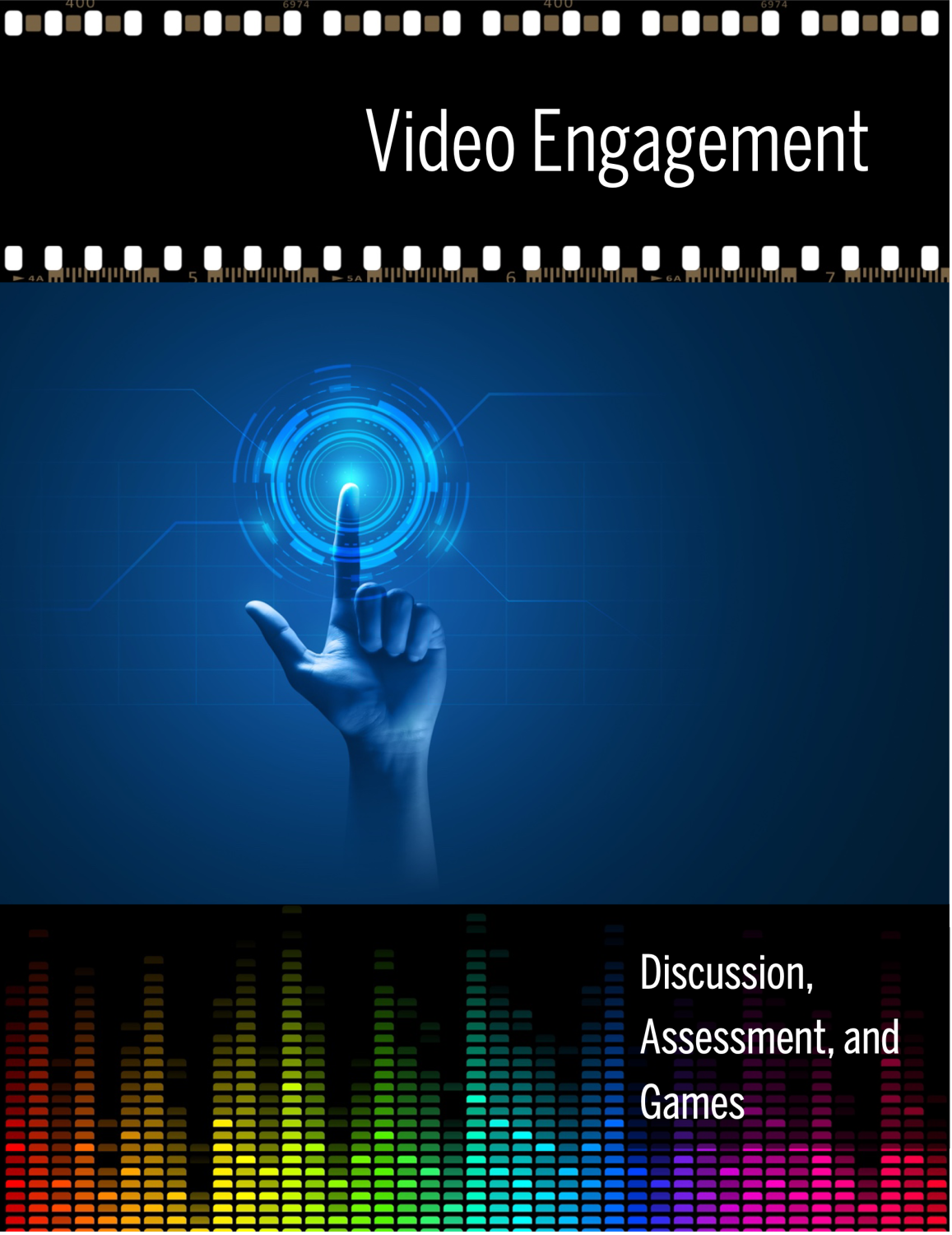 Cover image for Video Engagement: Discussion, Assessment, and Games