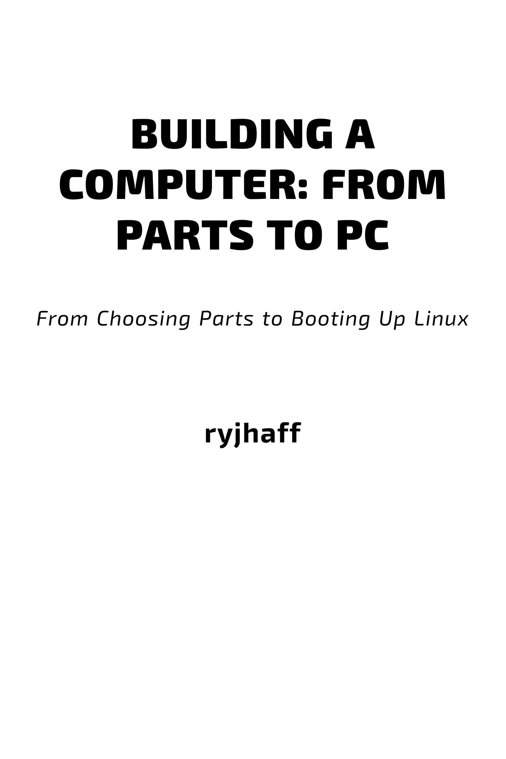 Building a computer from parts to pc simple book publishing