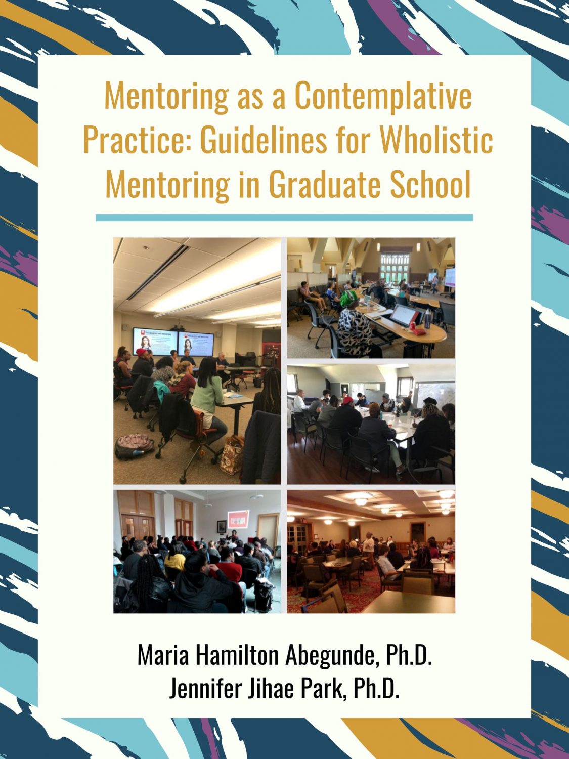 Cover image for Mentoring as a Contemplative Practice: Guidelines for Wholistic Mentoring in Graduate School