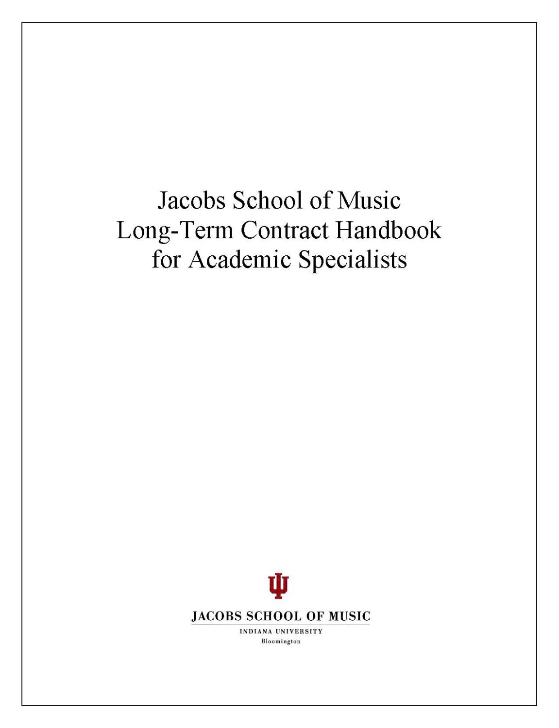 Cover image for Jacobs School of Music Long-Term Contract Handbook for Academic Specialists