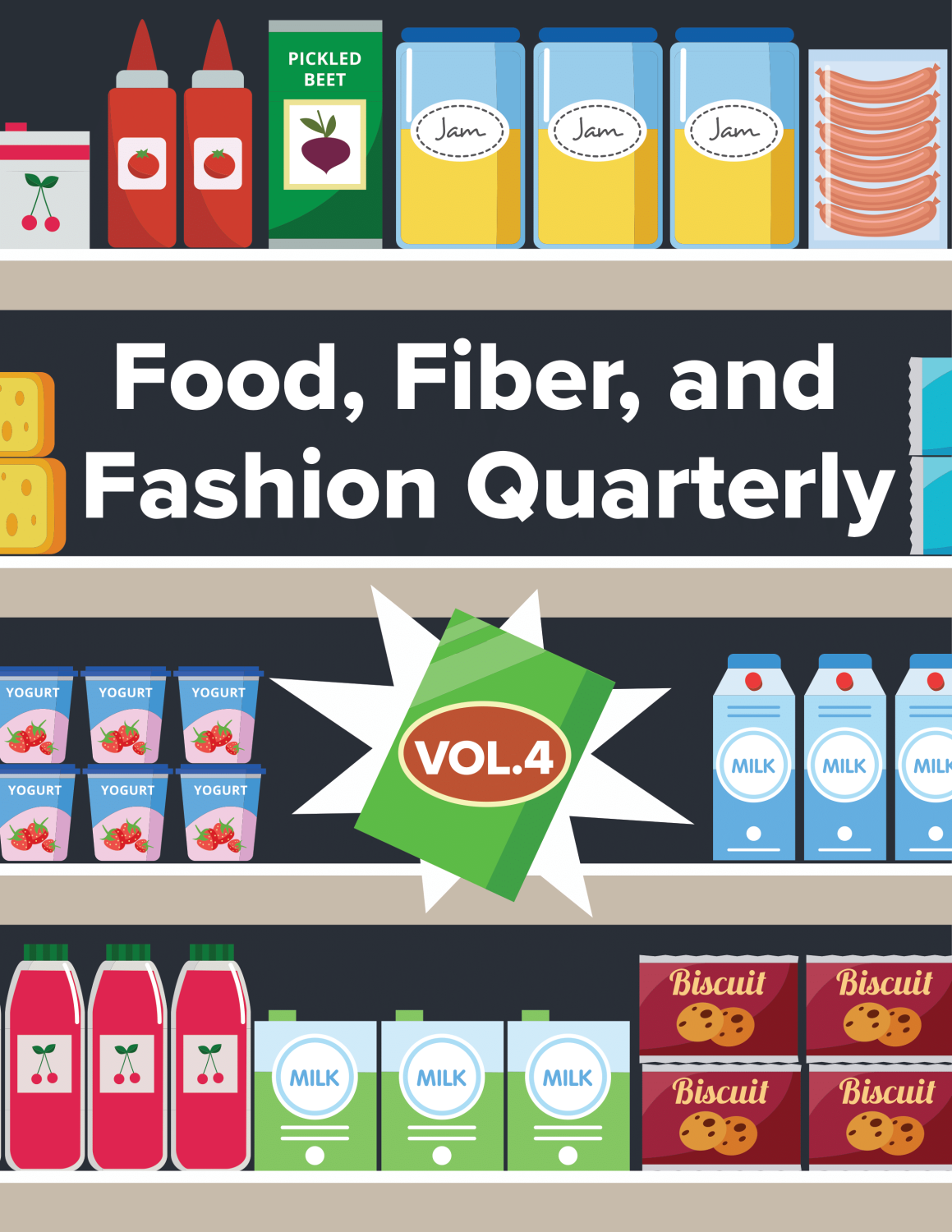 Cover image for Food, Fiber, and Fashion Quarterly, vol. 4