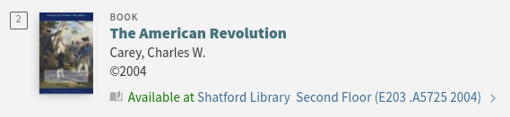 OneSearch item record for a book titled The American Revolution by Charles Carey, showing call number E203.A5725 2004