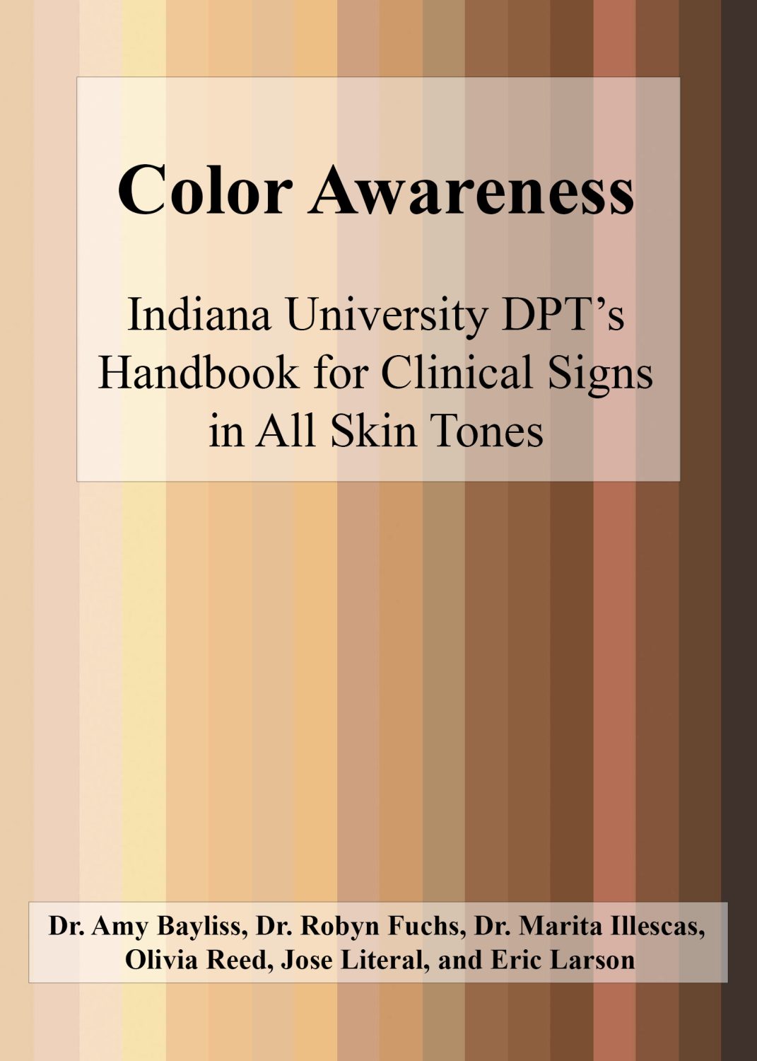 Cover image for Color Awareness: IU DPT's Handbook for Clinical Signs in All Skin Tones