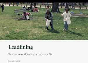 Screenshot of a StoryMap entitled "Leadlining: Environmental Justice in Indianapolis" with a photograph of children in a park.