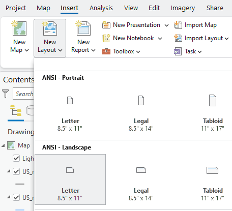 Screenshot of GIS software showing the "Insert" tab. Toolbar includes options to create or import maps, layouts, reports, presentations, and notebooks. Layout options are grouped under ANSI Portrait and Landscape formats, including Letter, Legal, and Tabloid sizes. A partial view of the Contents pane appears on the left.