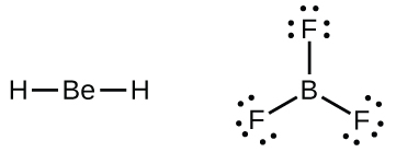 Two Lewis structures are shown. The left shows a beryllium atom single bonded to two hydrogen atoms. The right shows a boron atom single bonded to three fluorine atoms, each with three lone pairs of electrons.