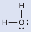 A Lewis structure depicts an oxygen atom with two lone pairs of electrons single bonded to two hydrogen atoms.