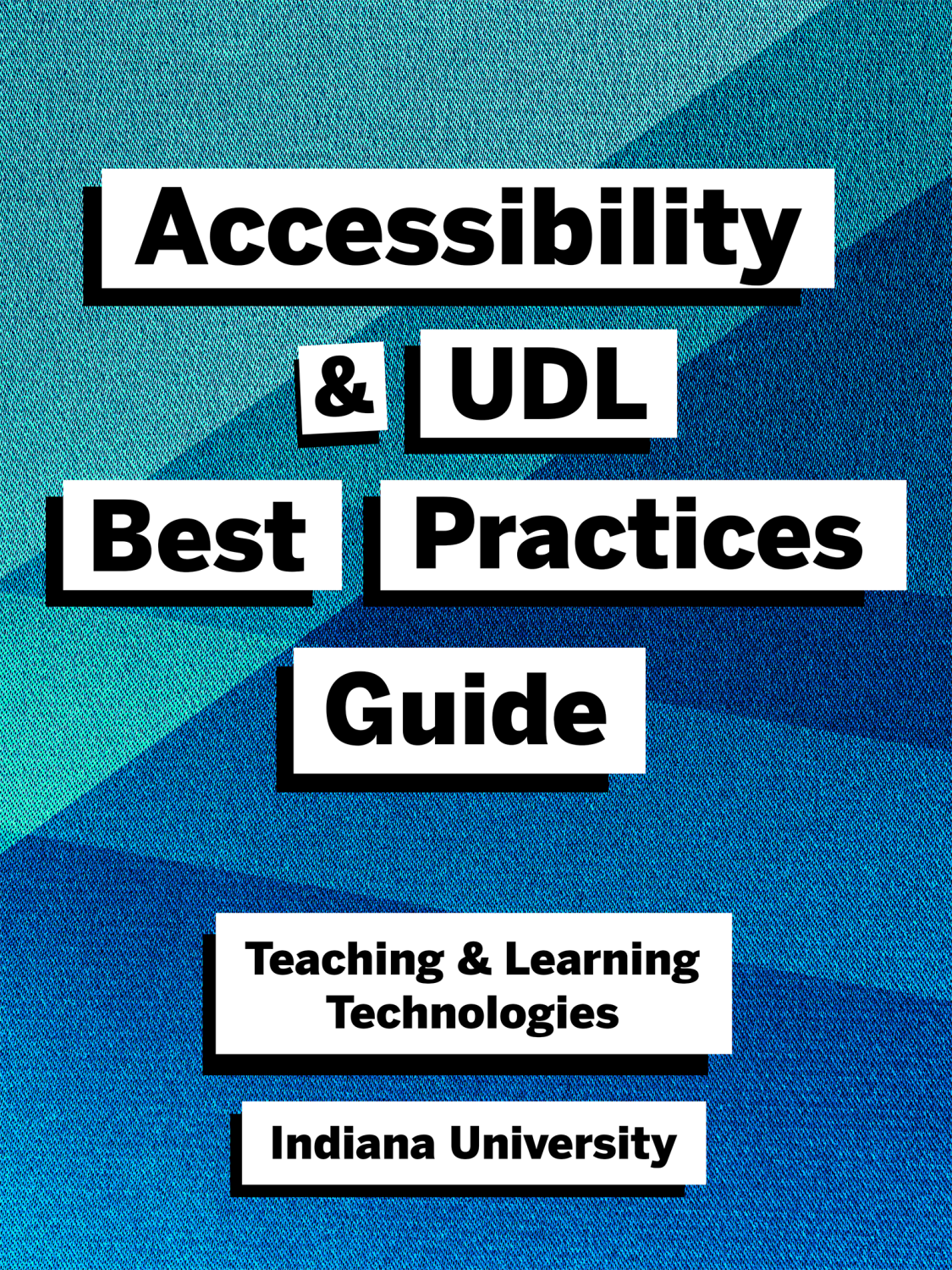 Cover image for Accessibility and UDL Best Practices Guide
