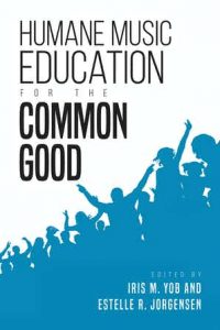 Cover image of HUMAN MUSIC EDUCATION FOR THE COMMON GOOD